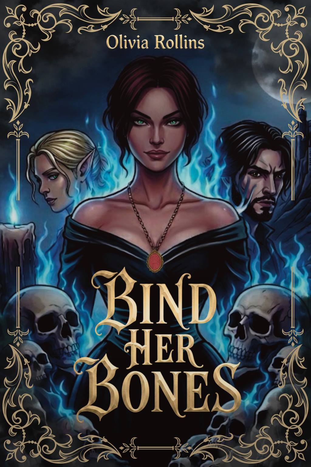 Book cover of 'Bind Her Bones' by Olivia Rollins featuring a woman with supernatural elements and skulls.